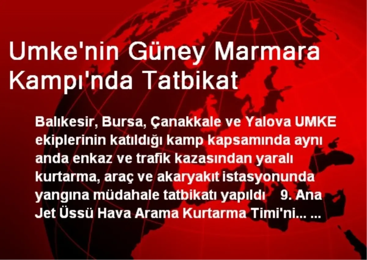 Umke\'nin Güney Marmara Kampı\'nda Tatbikat