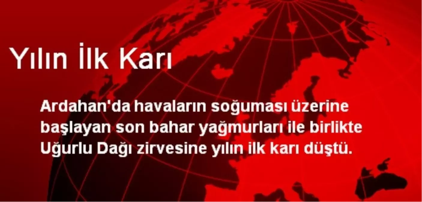 Yılın İlk Karı