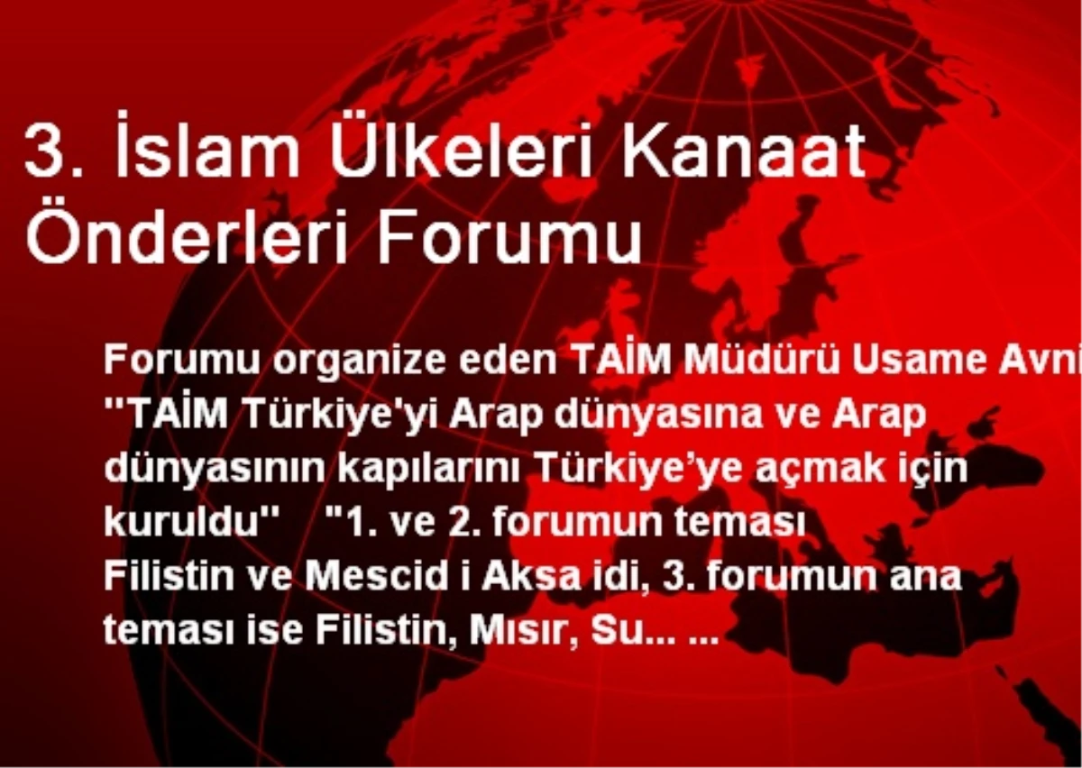 3. İslam Ülkeleri Kanaat Önderleri Forumu