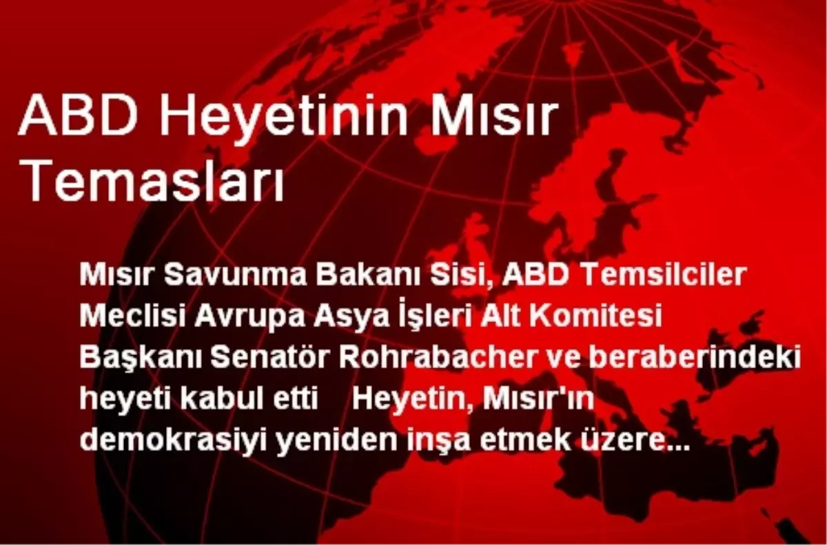 ABD Heyetinin Mısır Temasları