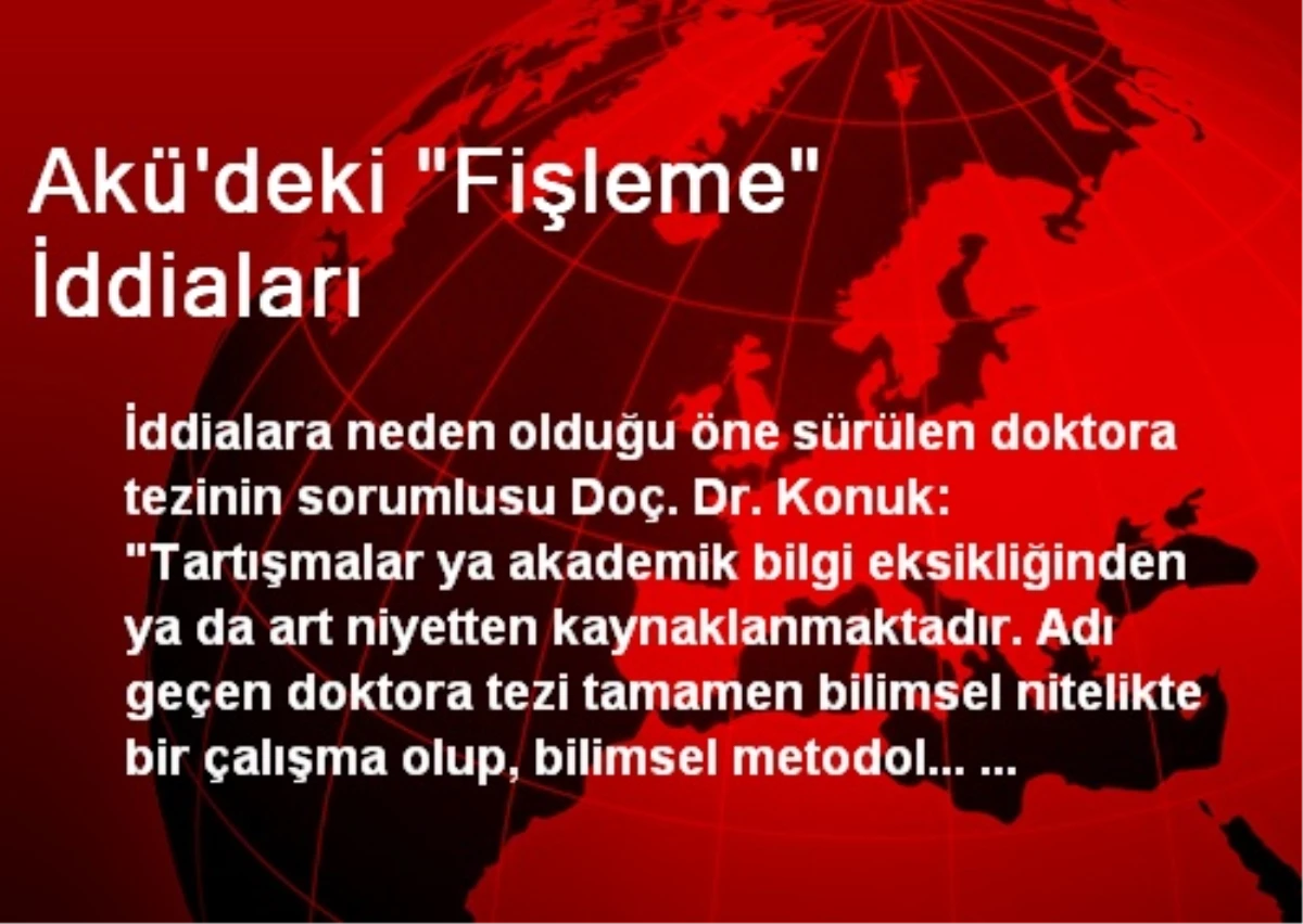 Akü\'deki "Fişleme" İddiaları