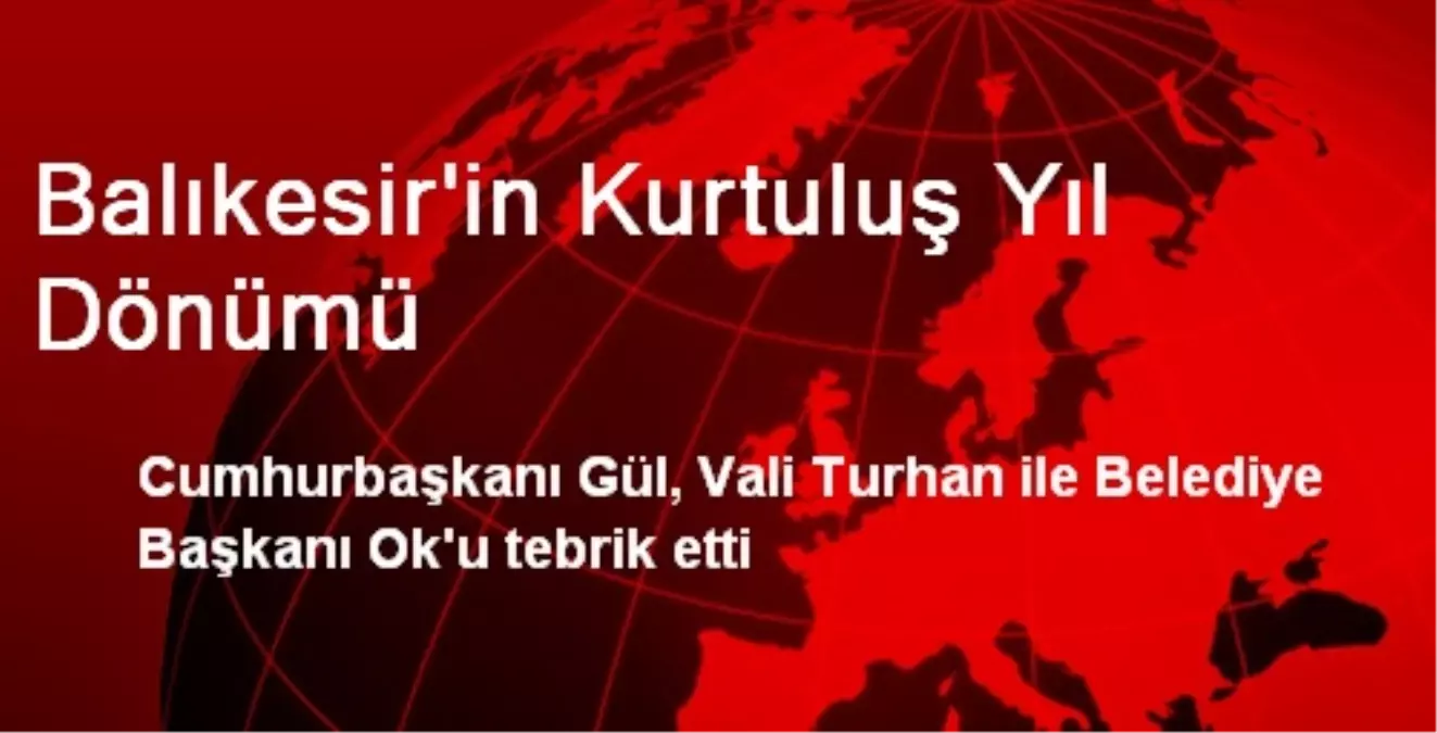 Balıkesir\'in Kurtuluş Yıl Dönümü