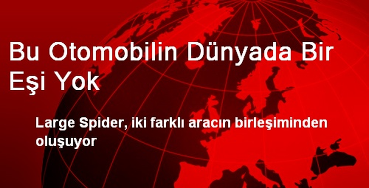 İki Aracı Birleştirip 7.5 Metrelik Araba Yaptılar