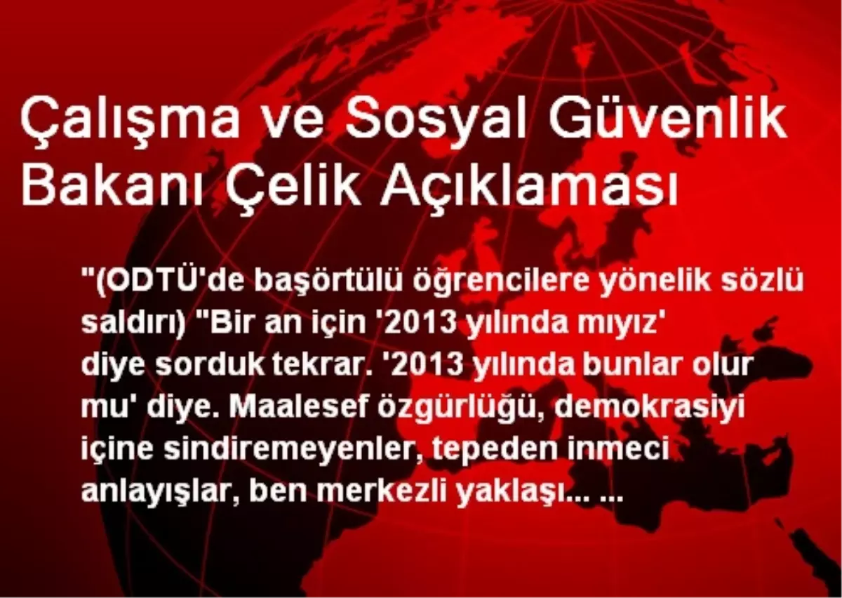 Çalışma ve Sosyal Güvenlik Bakanı Çelik Açıklaması