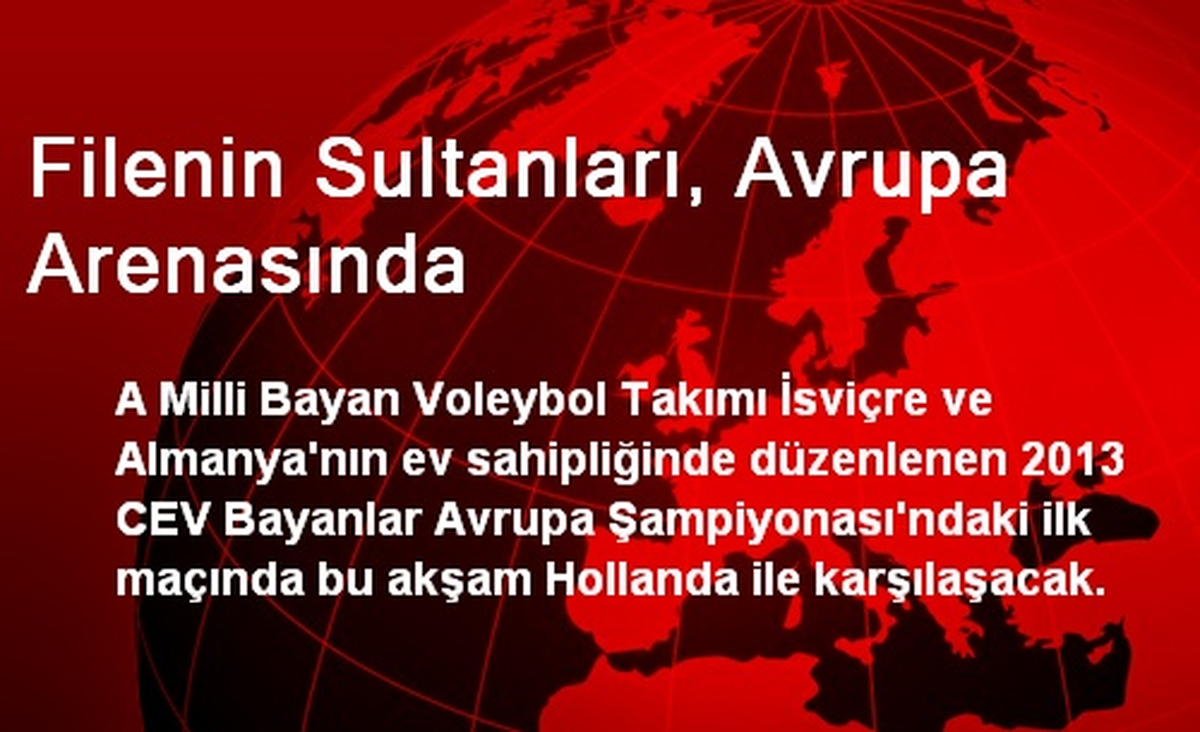 Filenin Sultanları, Avrupa Arenasında