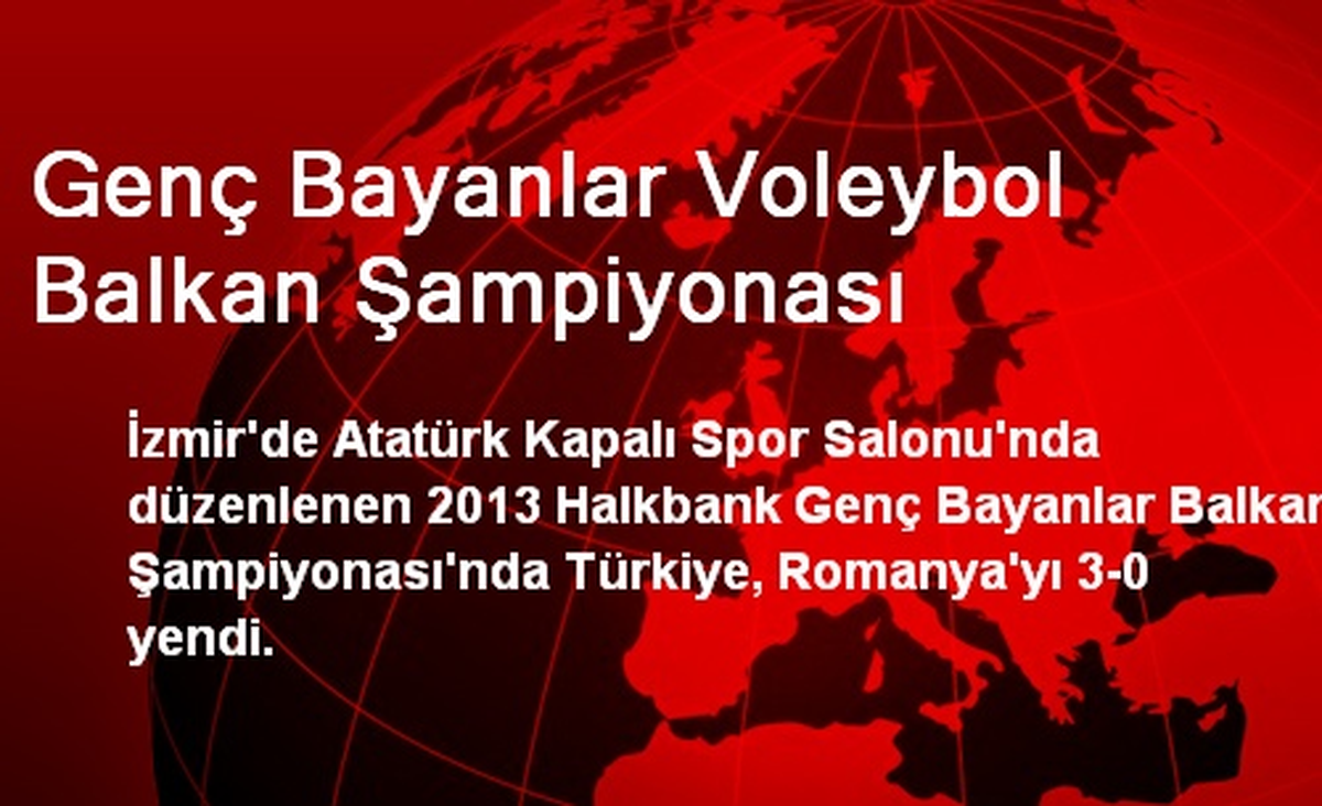 Genç Bayanlar Voleybol Balkan Şampiyonası
