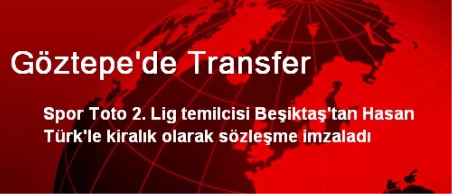 Göztepe\'de Transfer