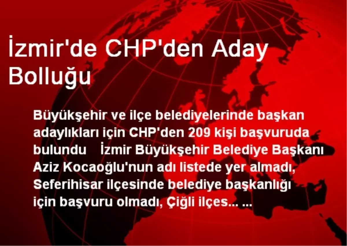 İzmir\'de CHP\'den Aday Bolluğu