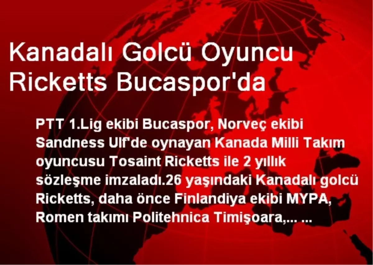 Kanadalı Golcü Oyuncu Ricketts Bucaspor\'da