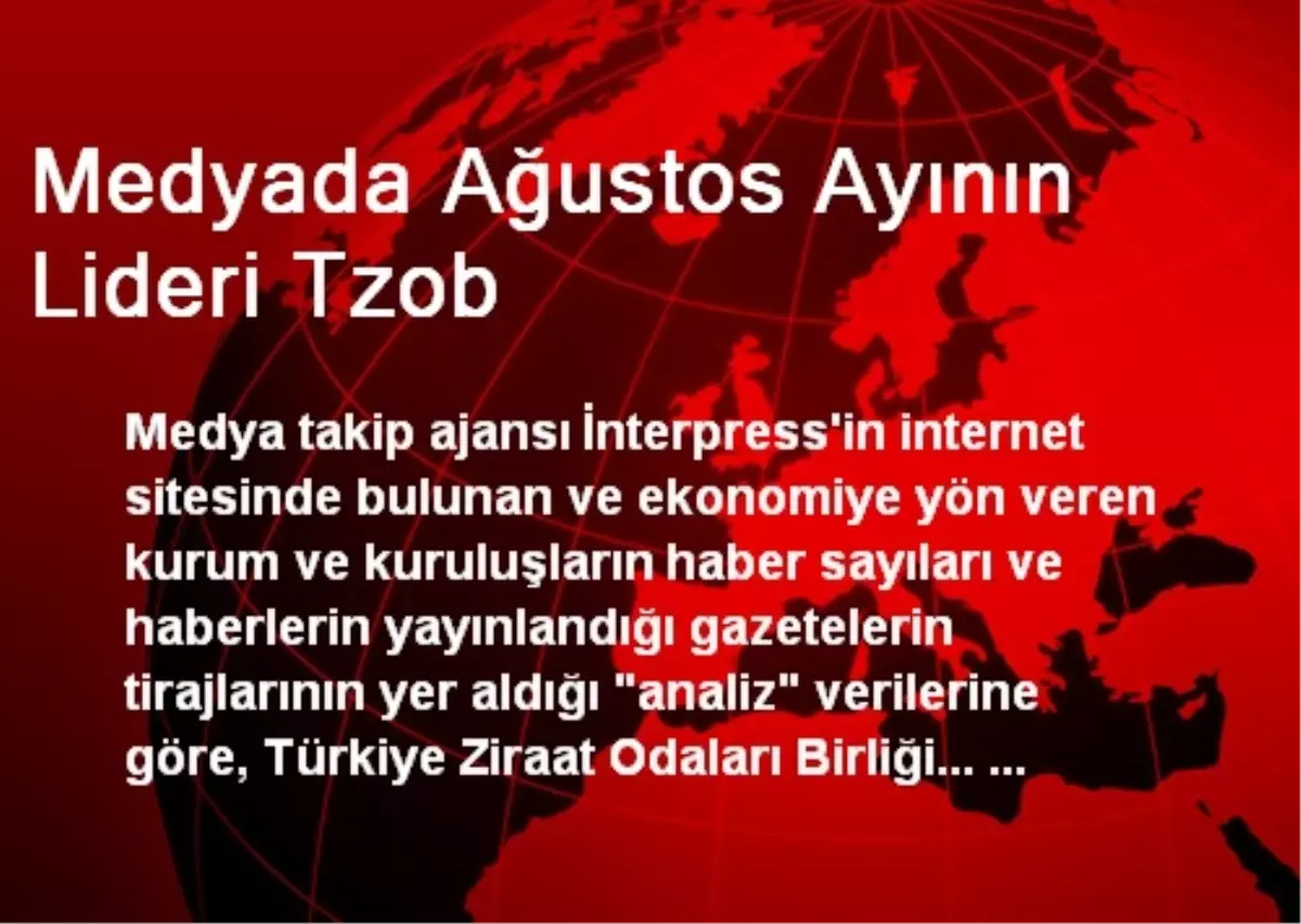 Medyada Ağustos Ayının Lideri Tzob