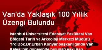 Van'da Yaklaşık 100 Yıllık Üzengi Bulundu