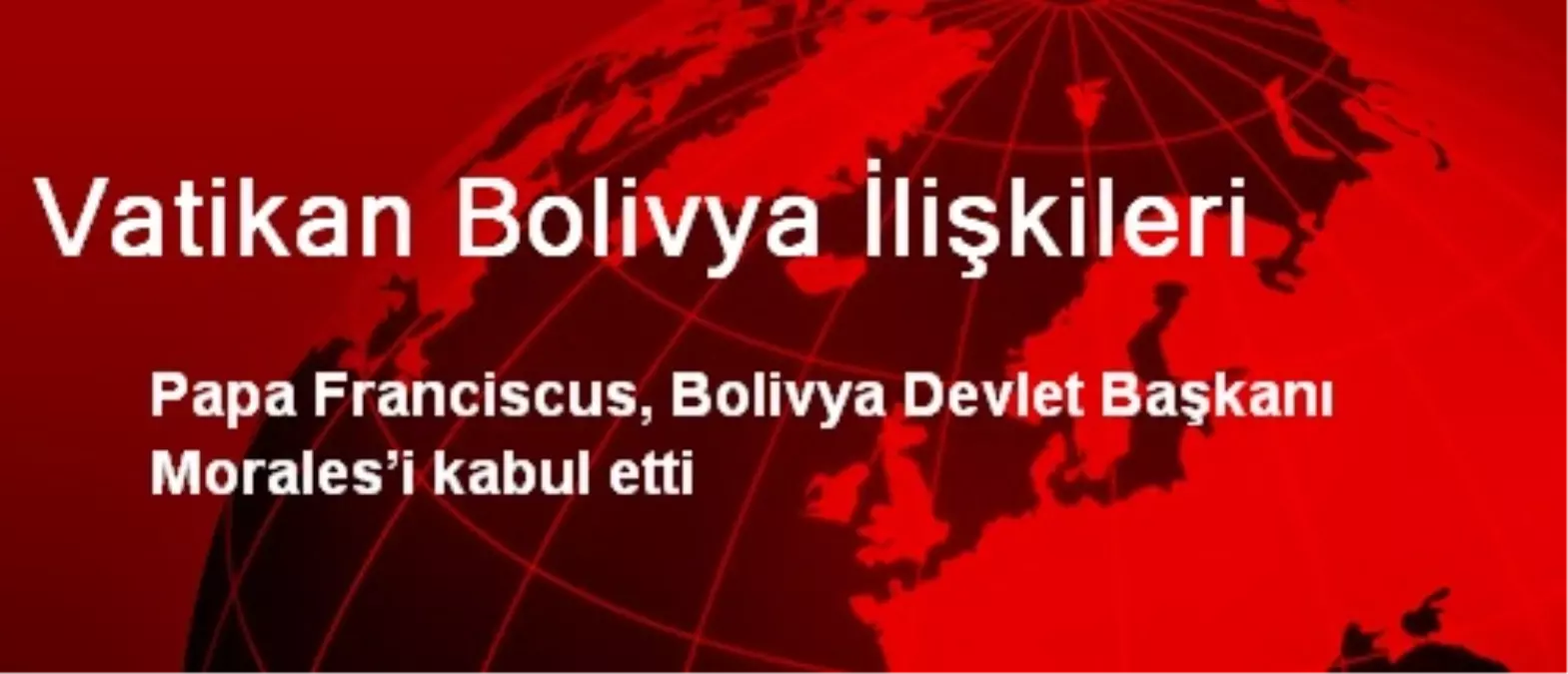 Vatikan Bolivya İlişkileri