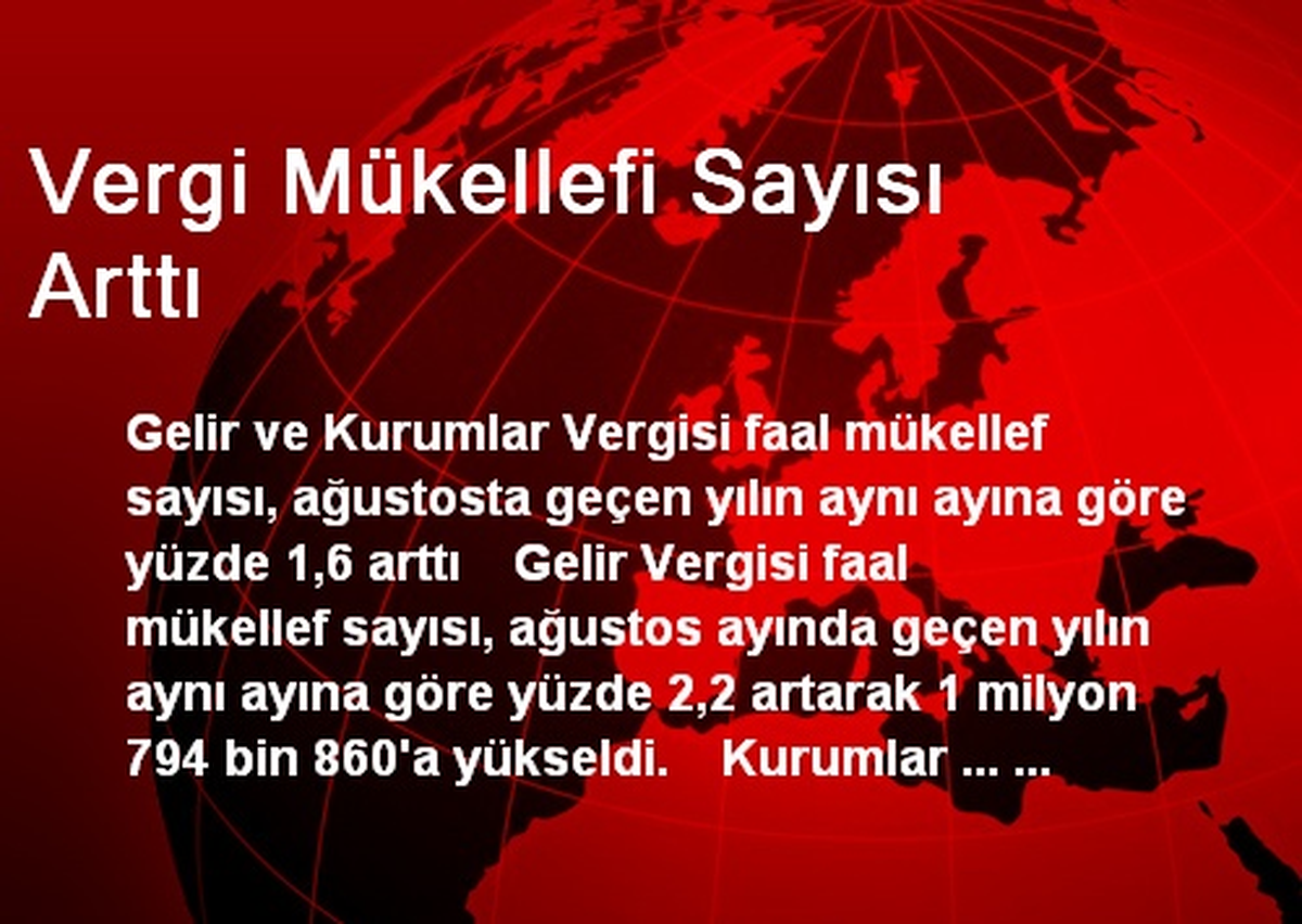 Vergi Mükellefi Sayısı Arttı