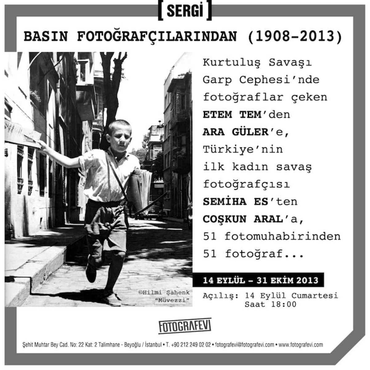 "Basın Fotoğrafçılarından (1908-2013)" Sergisi