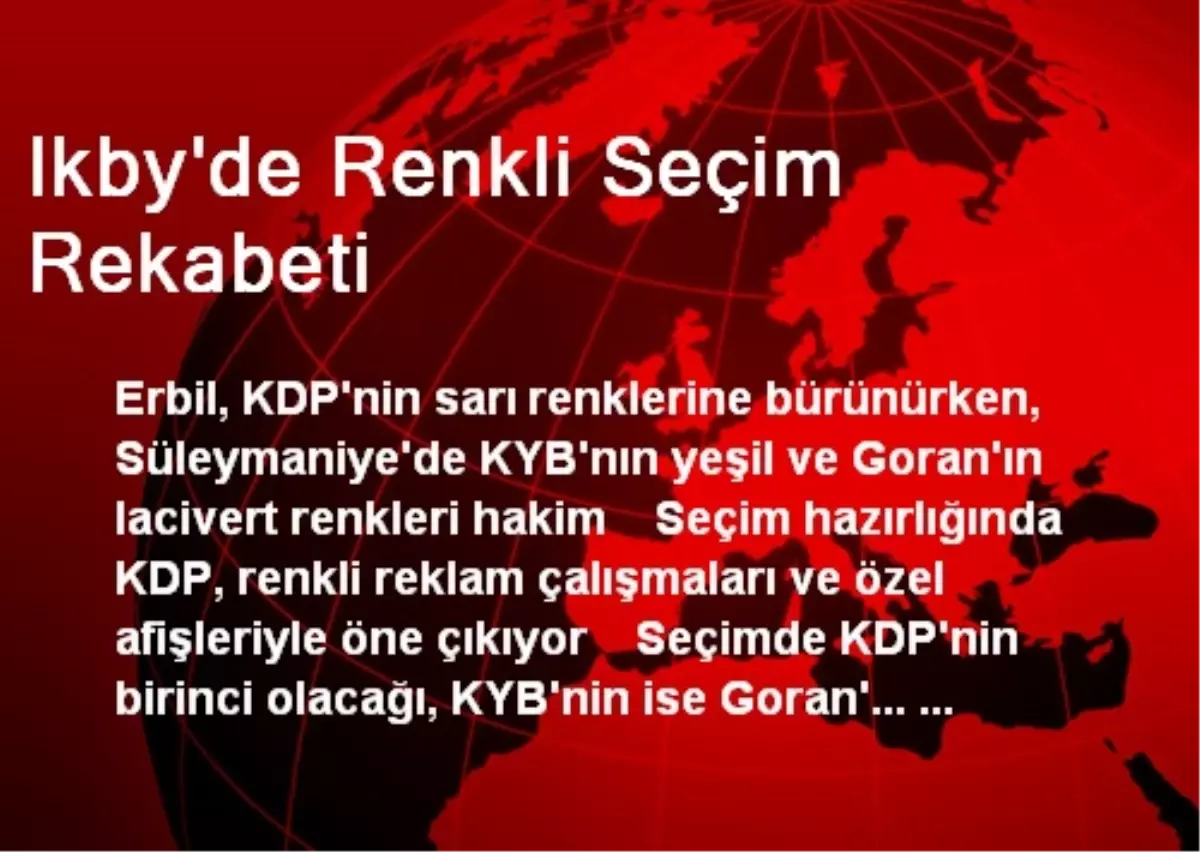 Ikby\'de Renkli Seçim Rekabeti