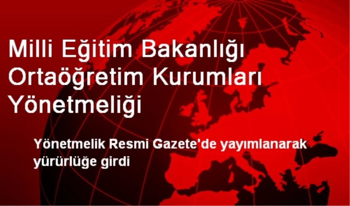 Milli Eğitim Bakanlığı Ortaöğretim Kurumları Yönetmeliği