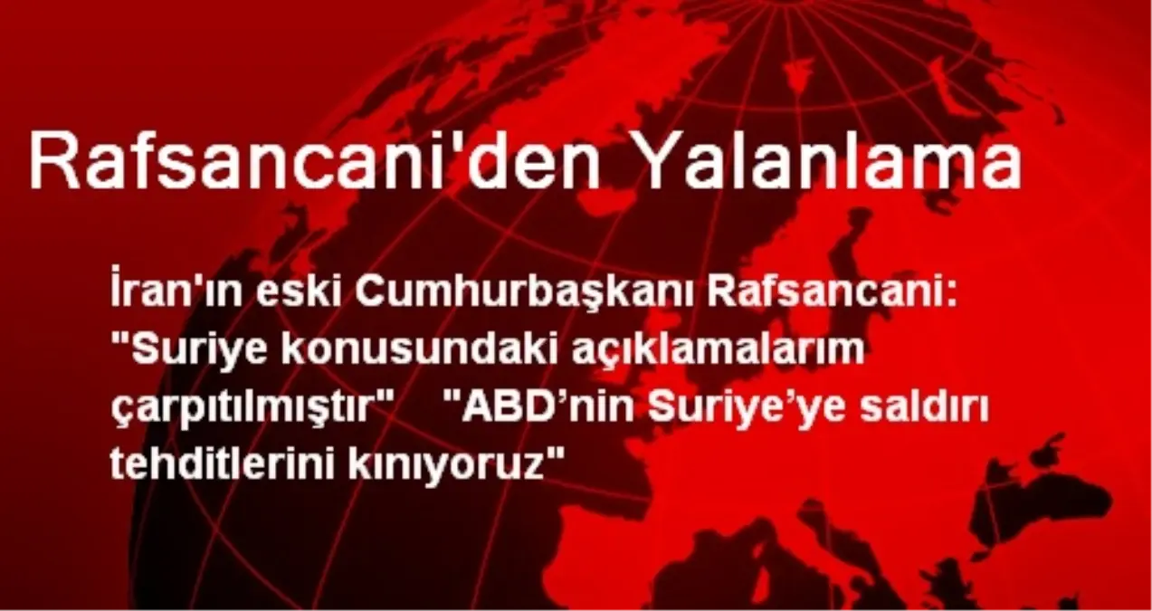 Rafsancani\'den Yalanlama