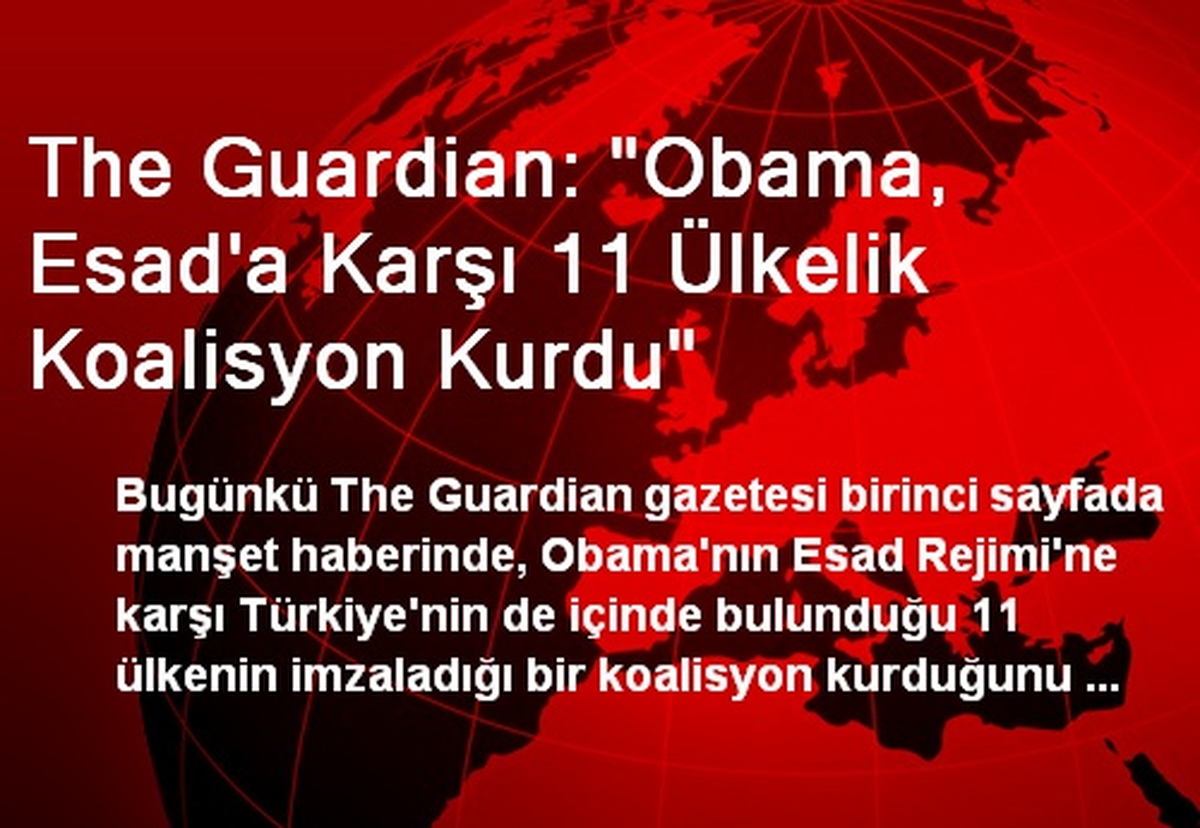 Obama, Esad\'a Karşı 11 Ülkelik Koalisyon Kurdu