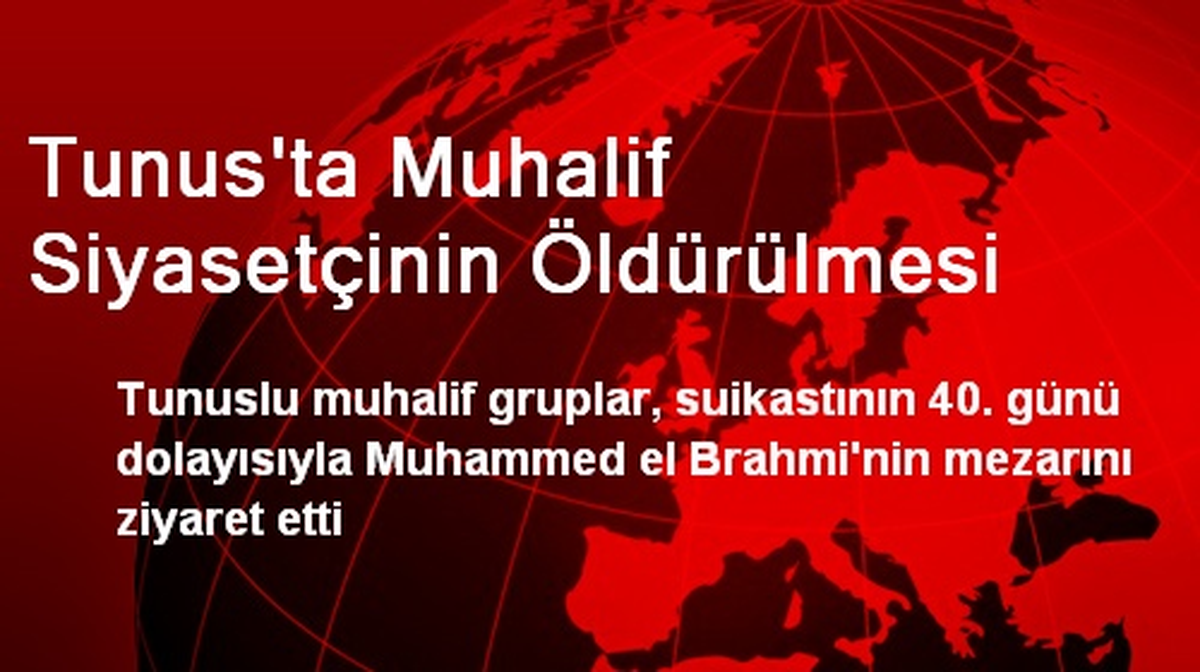 Tunus\'ta Muhalif Siyasetçinin Öldürülmesi