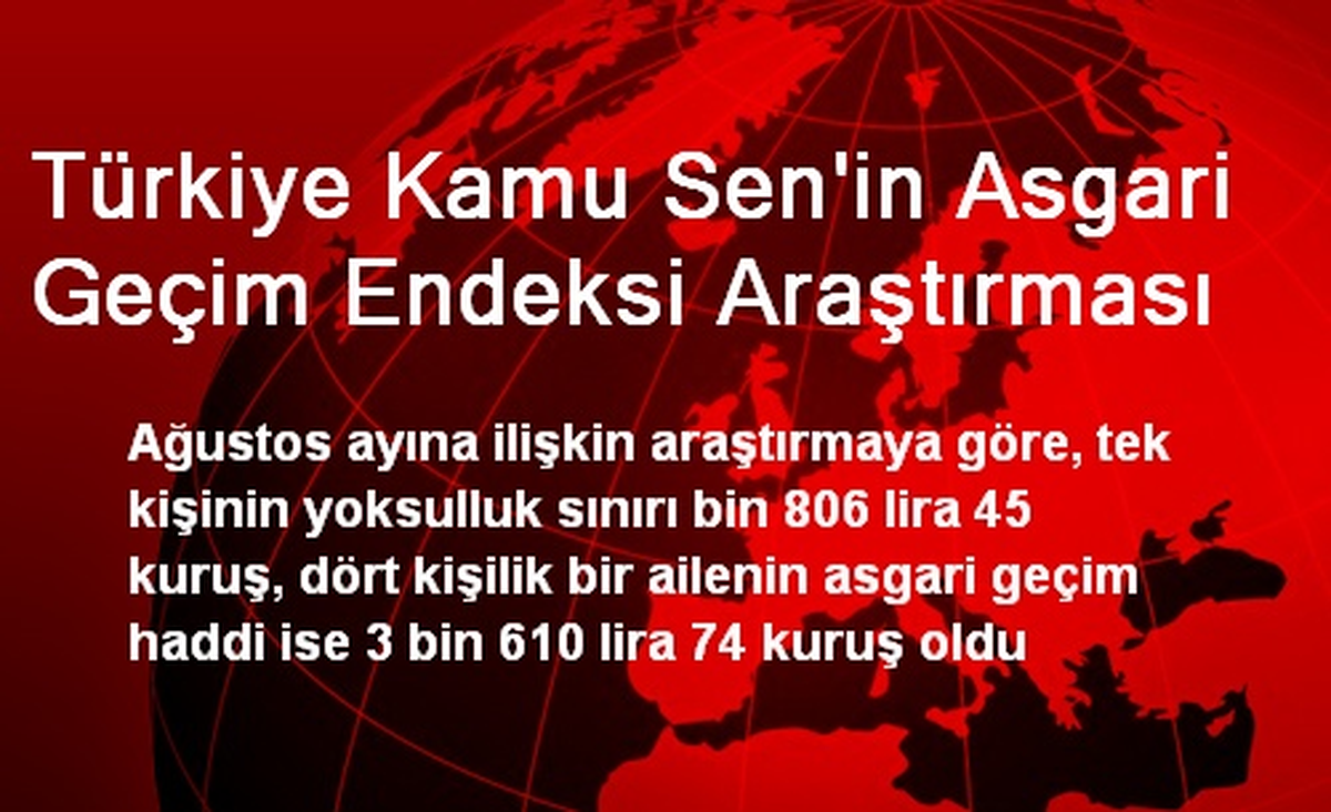 Türkiye Kamu Sen\'in Asgari Geçim Endeksi Araştırması