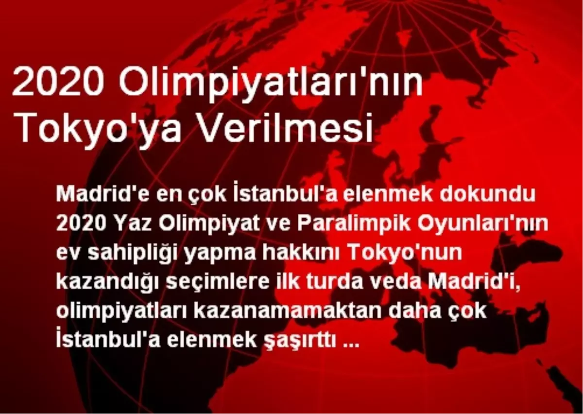 2020 Olimpiyatları\'nın Tokyo\'ya Verilmesi