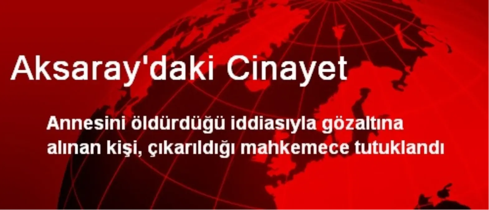 Aksaray\'daki Cinayet