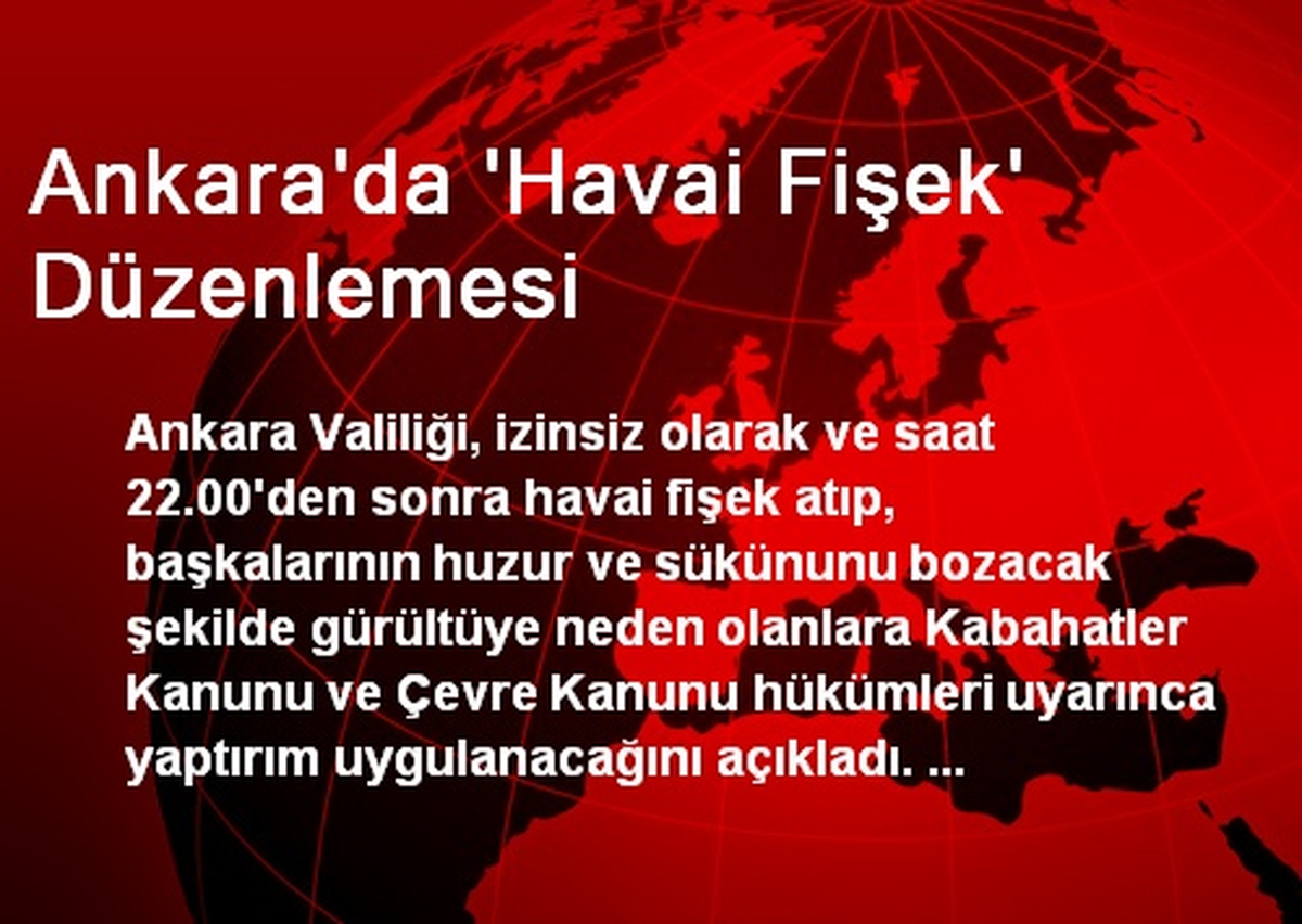 Ankara\'da \'Havai Fişek\' Düzenlemesi