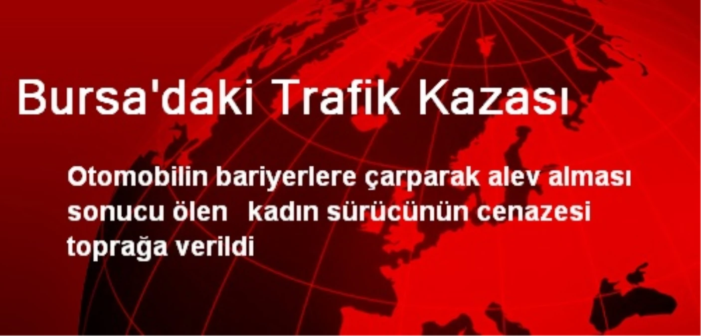 Bursa\'daki Trafik Kazası