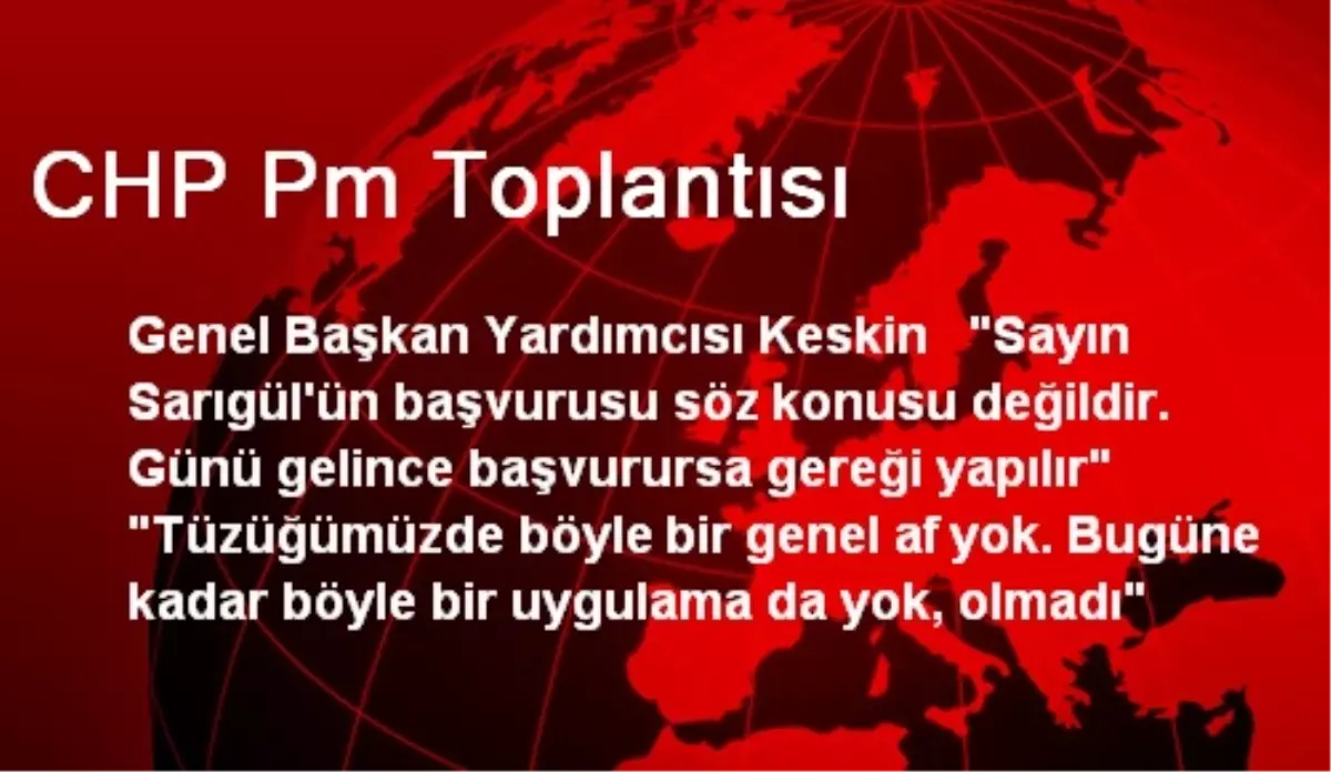 CHP Pm Toplantısı