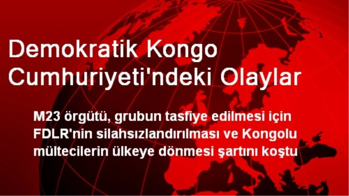 Demokratik Kongo Cumhuriyeti\'ndeki Olaylar