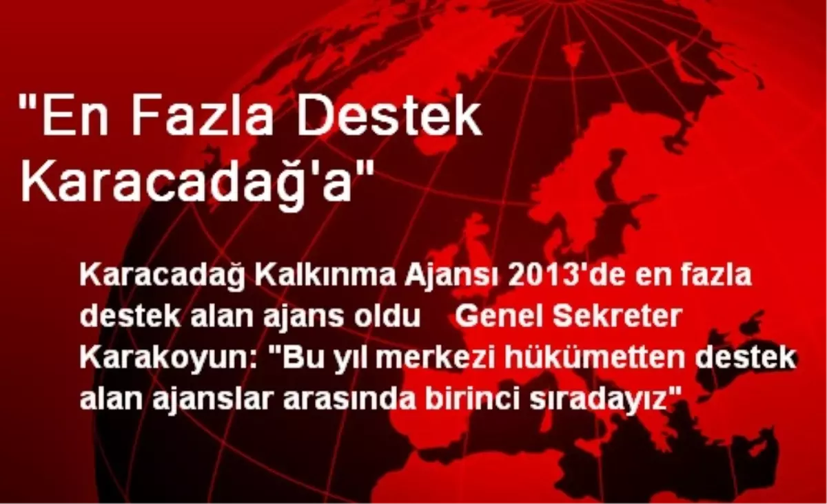 Bu Sene En Fazla Destek Karacadağ Kalkınma Ajansı\'na Verildi