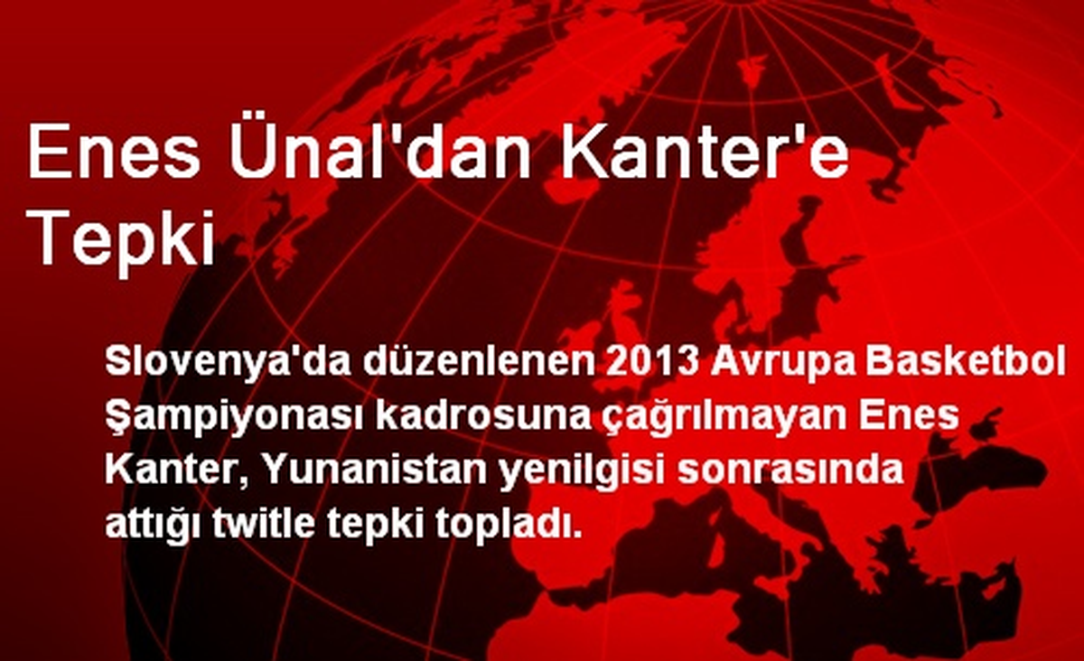 Enes Ünal\'dan Kanter\'e: Aynı İsmi Taşımaktan Utandım