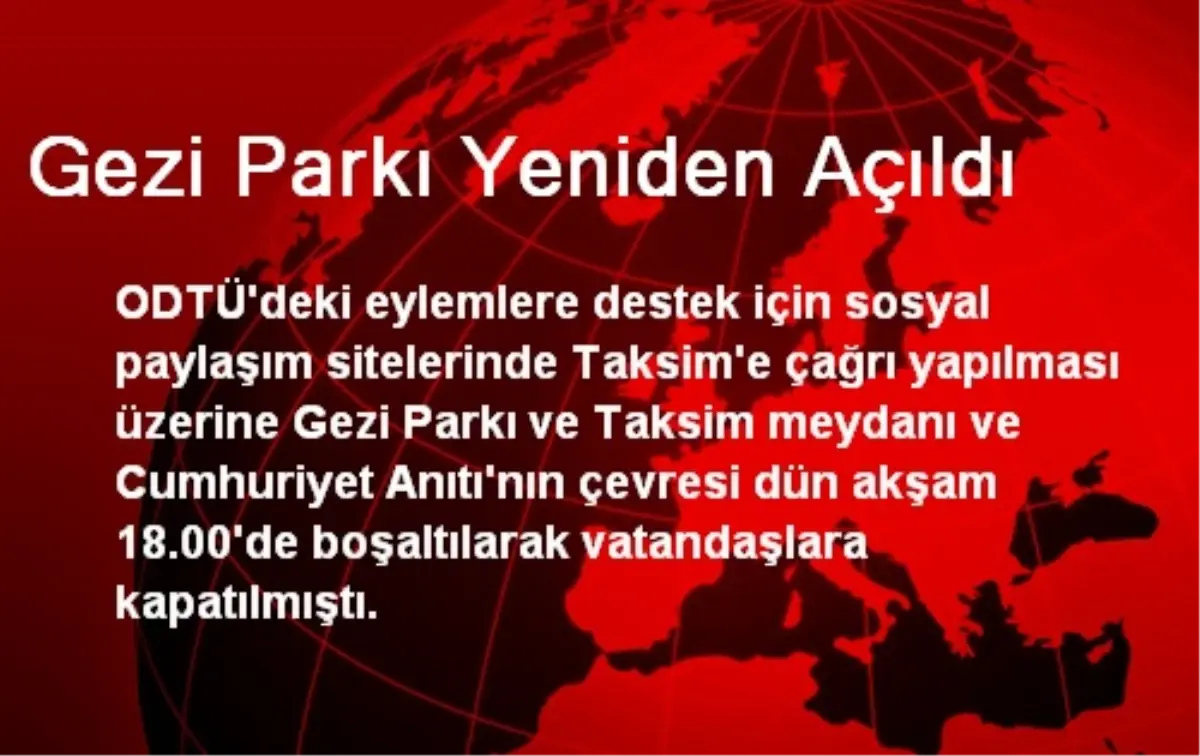 Gezi Parkı Yeniden Açıldı