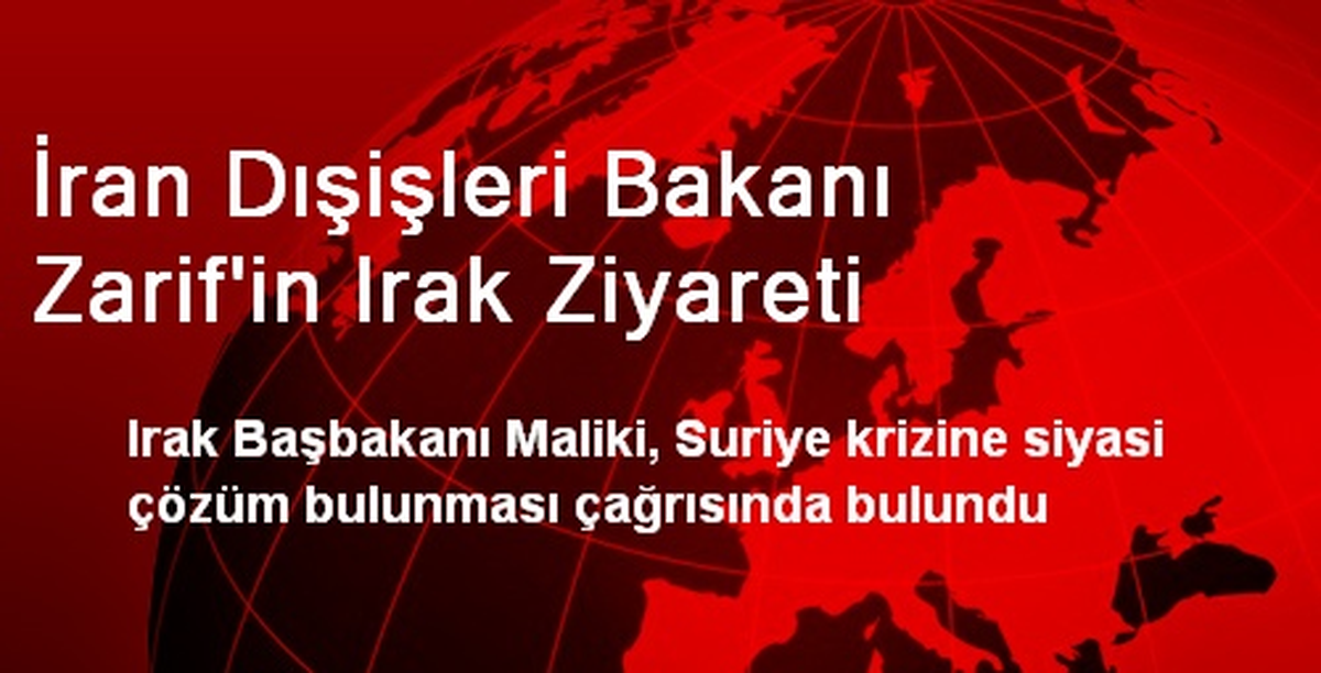 İran Dışişleri Bakanı Zarif\'in Irak Ziyareti