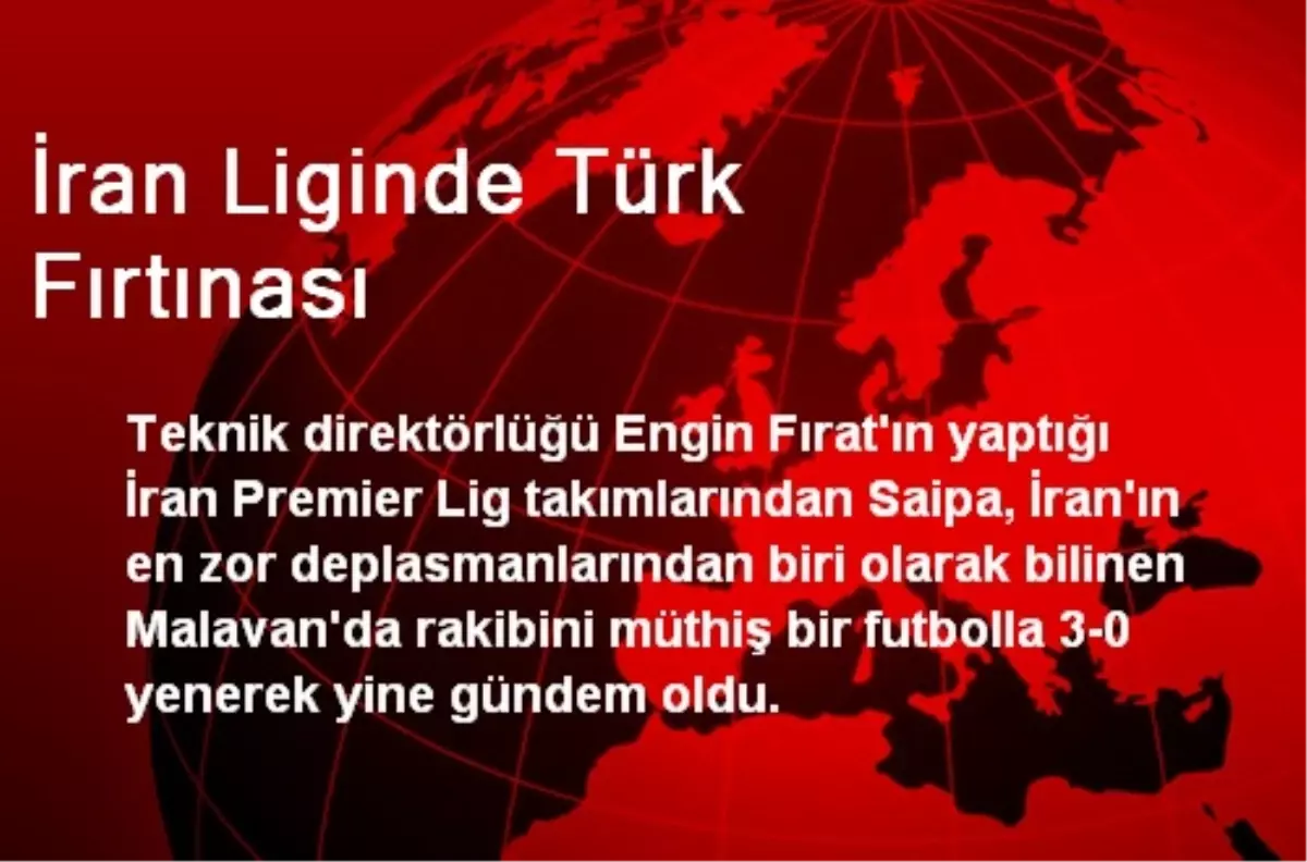 İran Liginde Türk Fırtınası