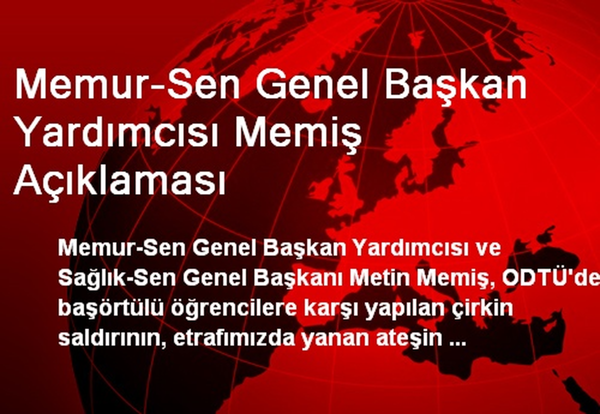Memur-Sen Genel Başkan Yardımcısı Memiş Açıklaması