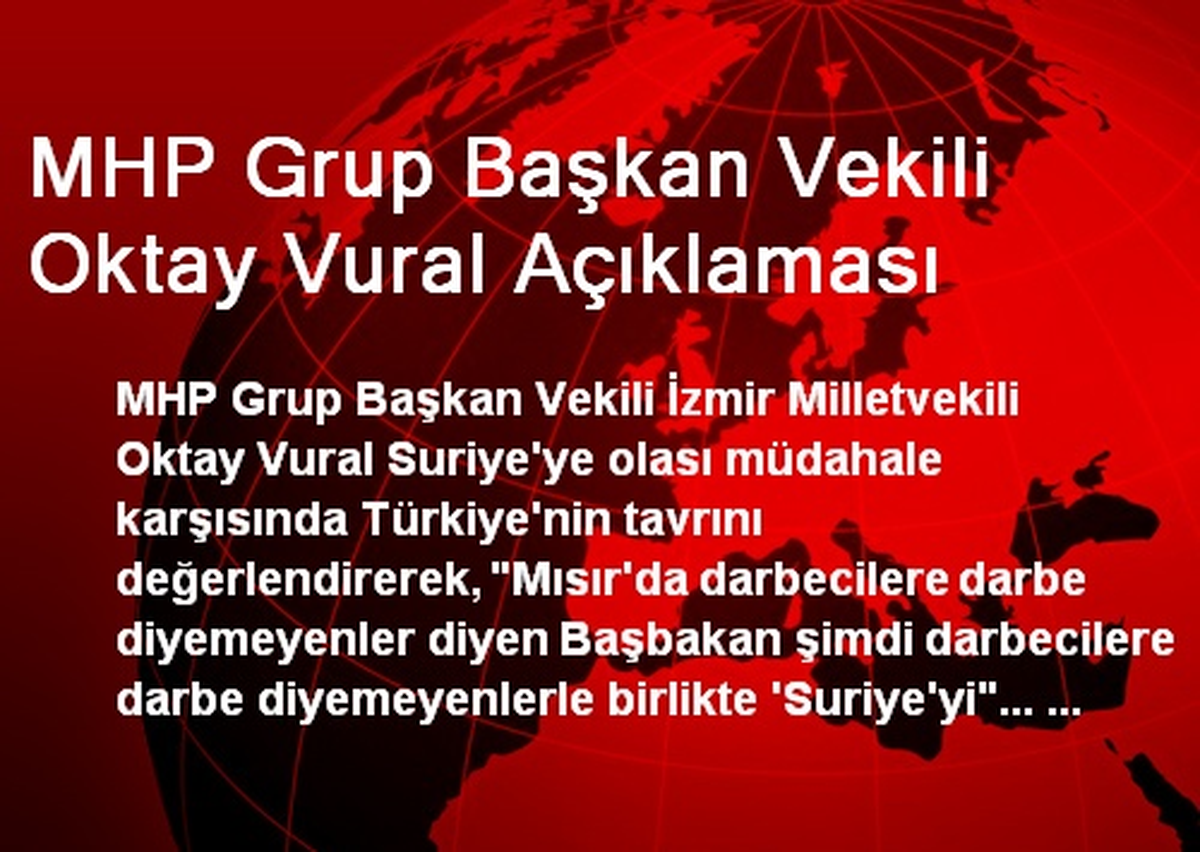 MHP Grup Başkan Vekili Oktay Vural Açıklaması