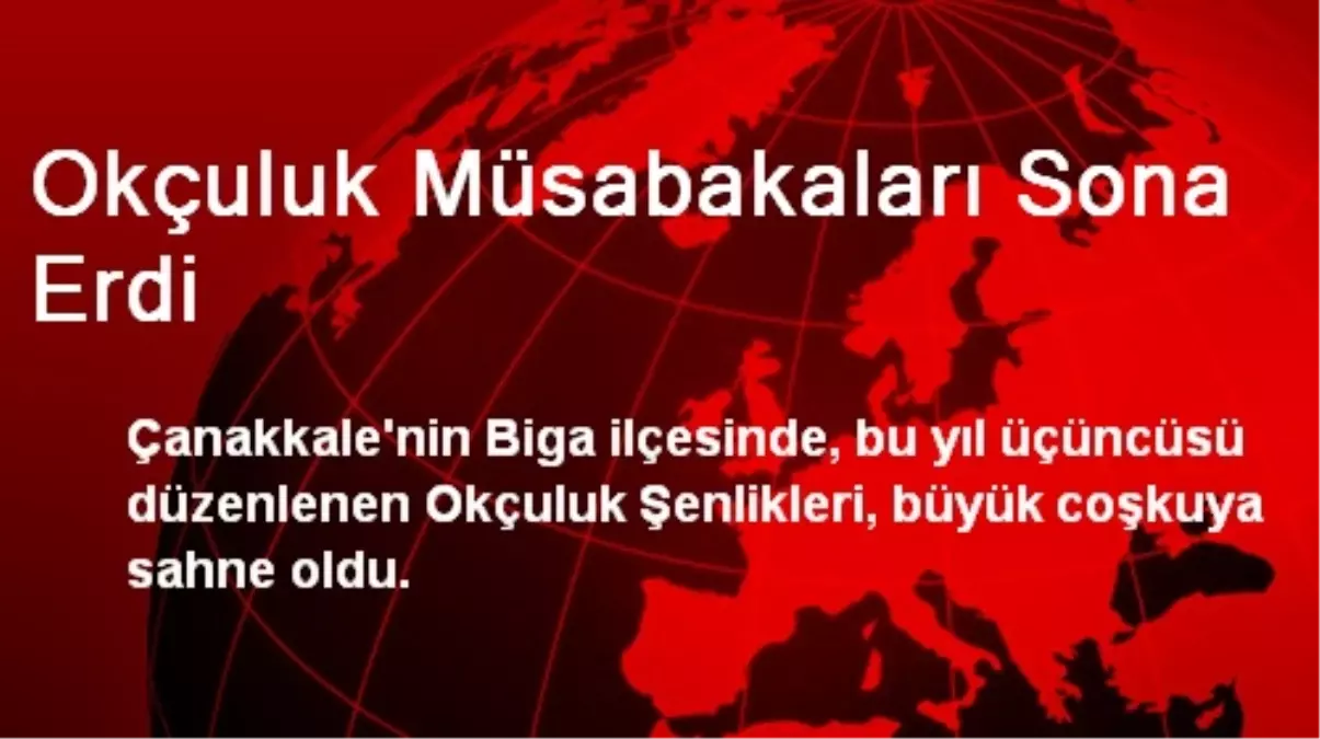 Okçuluk Müsabakaları Sona Erdi