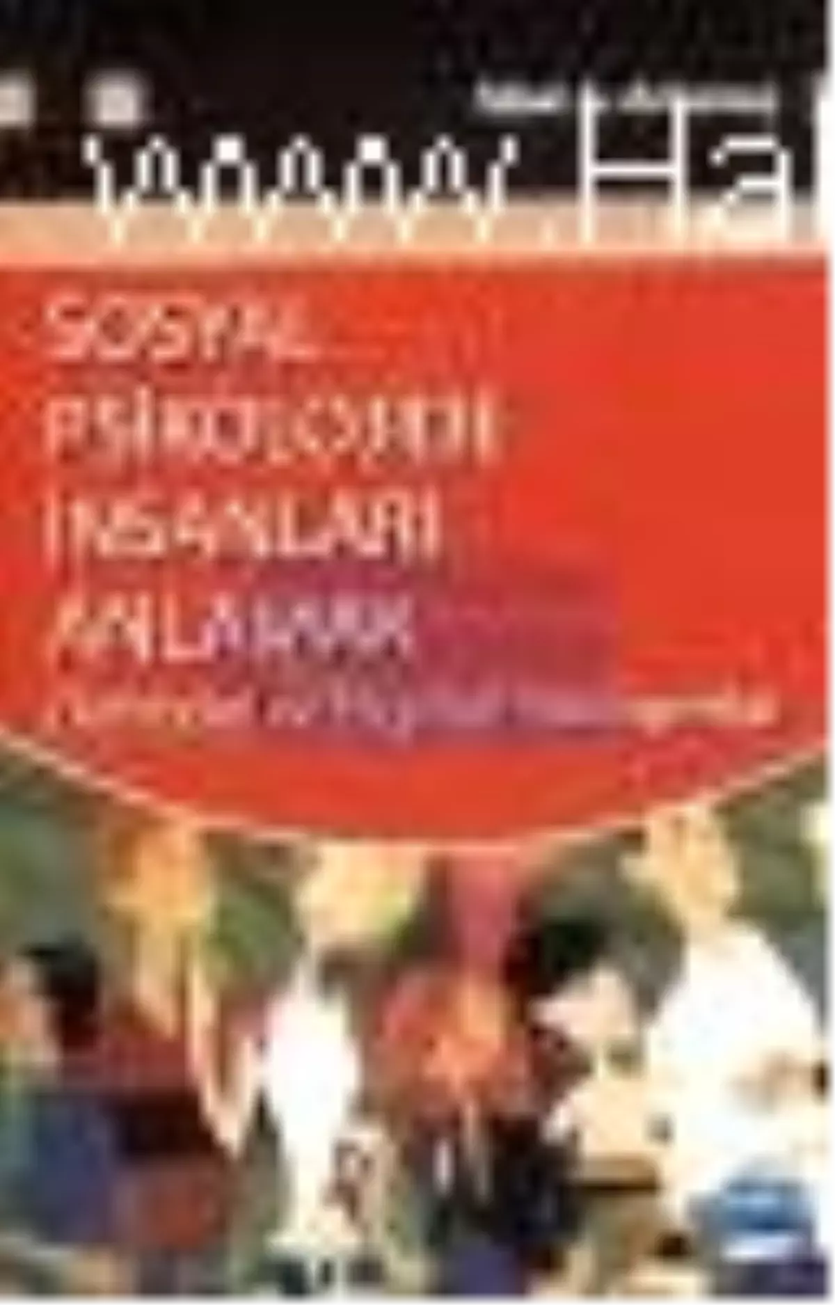 Sosyal Psikolojide İnsanları Anlamak Kitabı