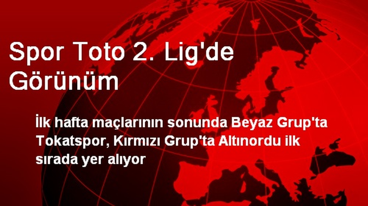 Spor Toto 2. Lig\'de Görünüm