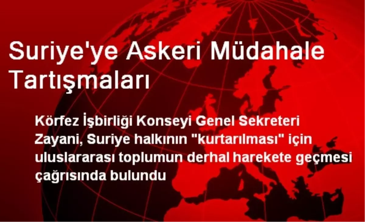 Suriye\'ye Askeri Müdahale Tartışmaları