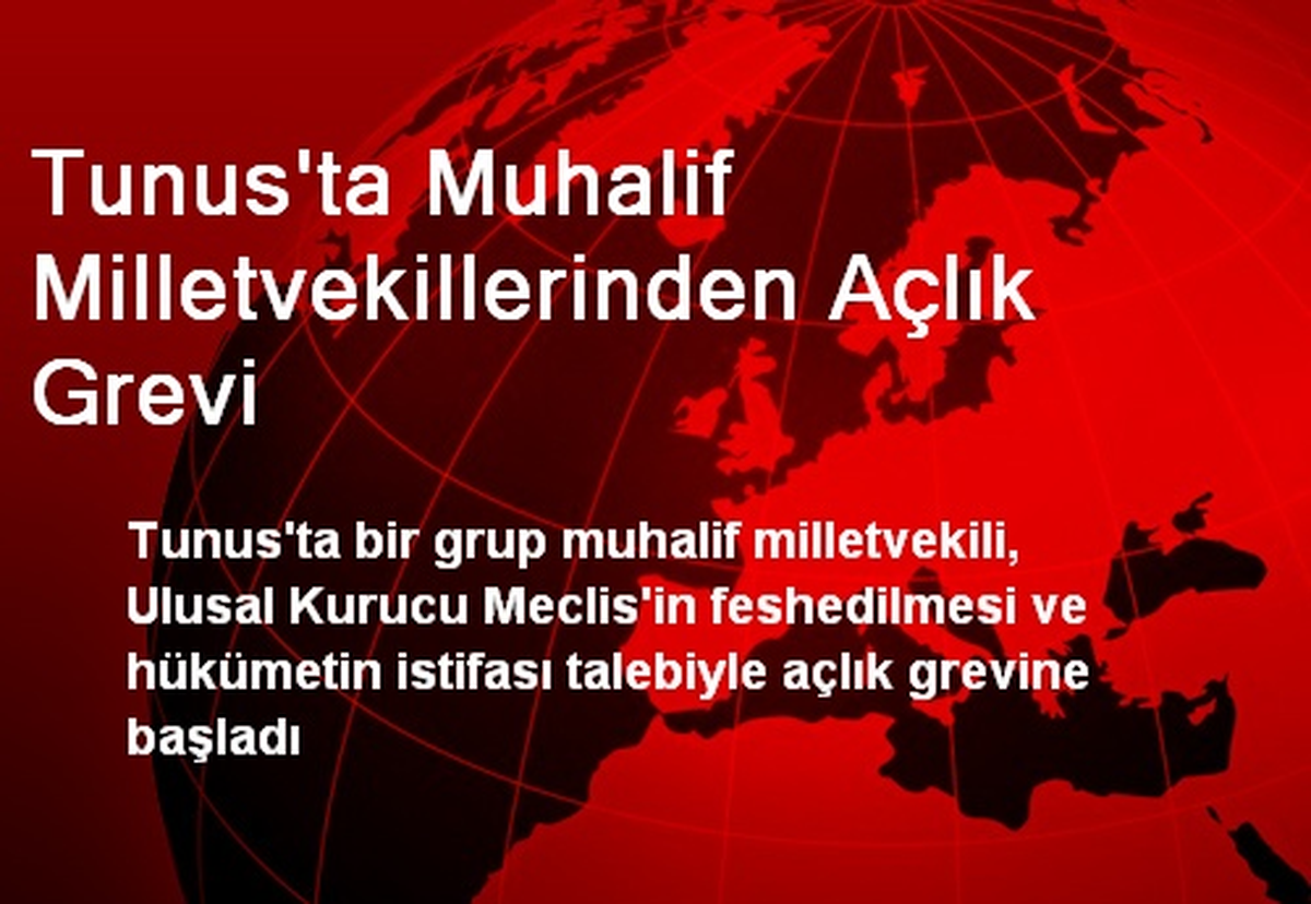 Tunus\'ta Muhalif Milletvekillerinden Açlık Grevi