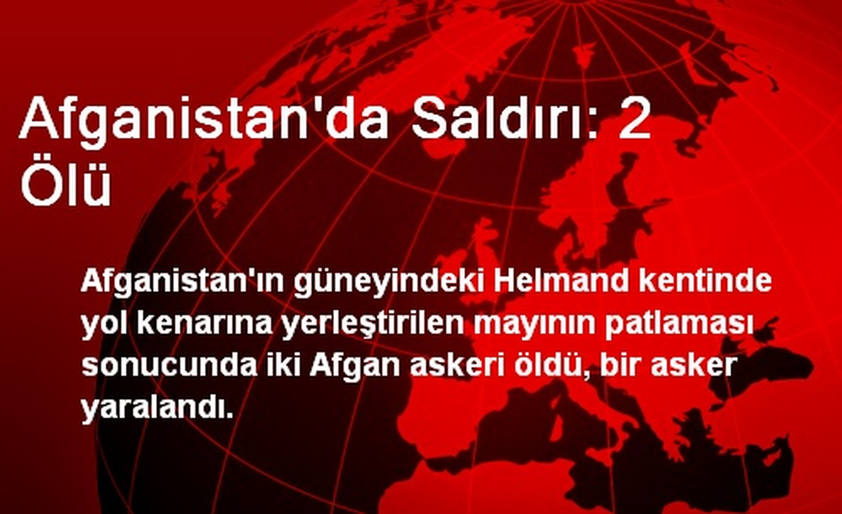 Afganistan\'da Saldırı: 2 Ölü