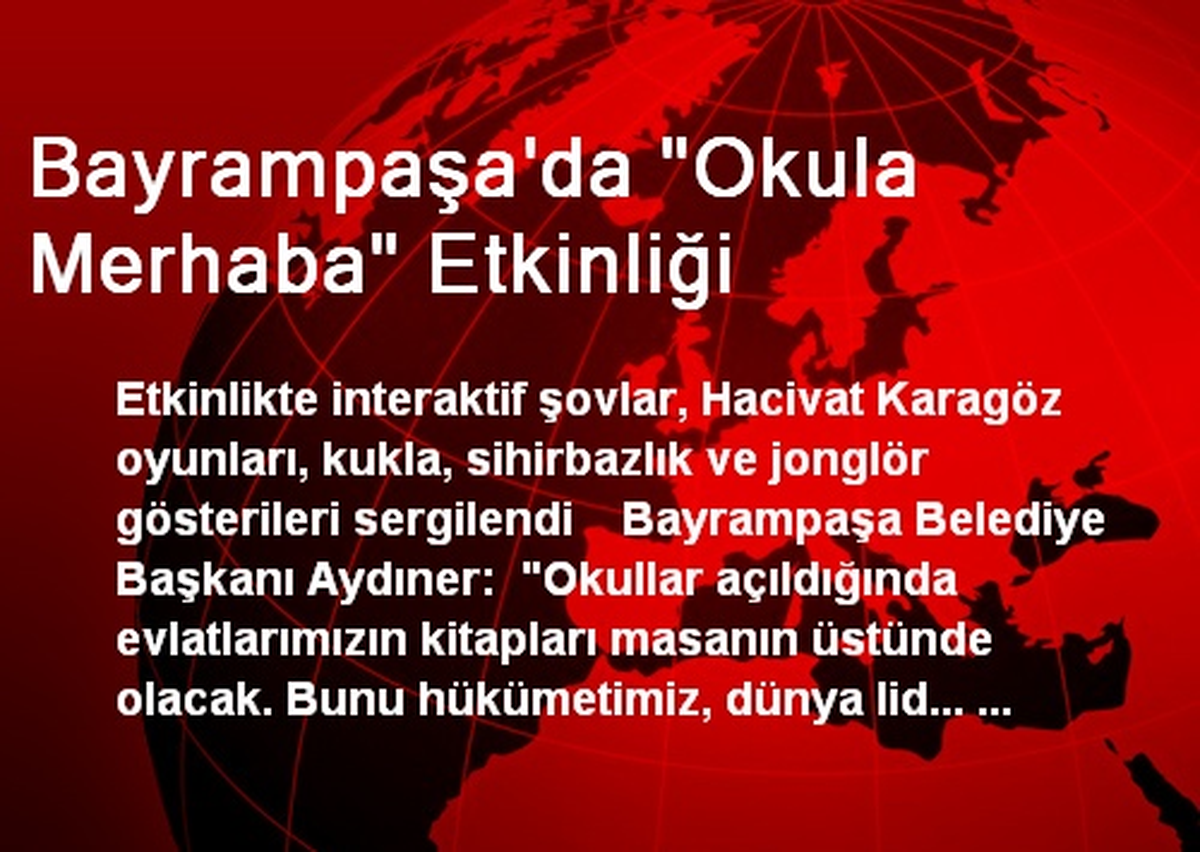 Bayrampaşa\'da "Okula Merhaba" Etkinliği
