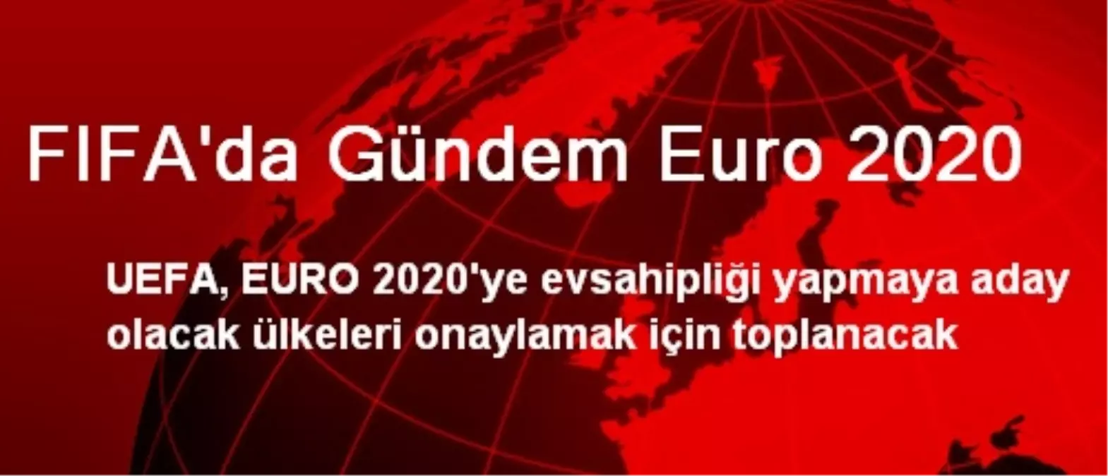 FIFA\'da Gündem Euro 2020