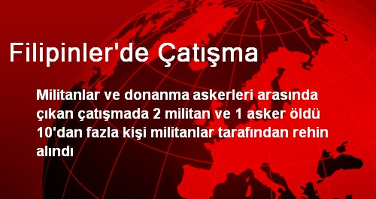 Filipinler\'de Çatışma: 3 Ölü