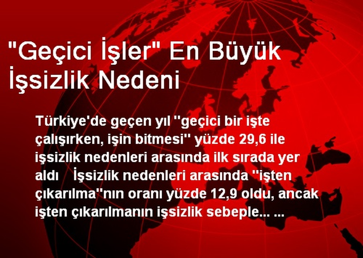 "Geçici İşler" En Büyük İşsizlik Nedeni