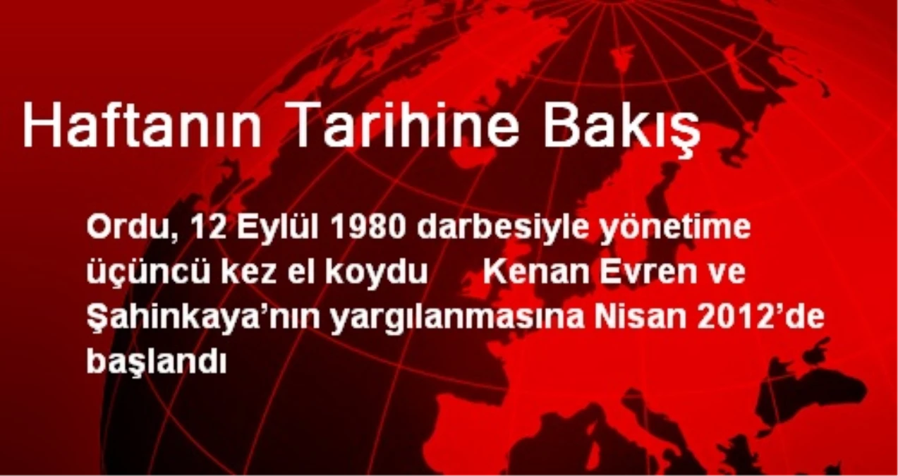 Haftanın Tarihine Bakış