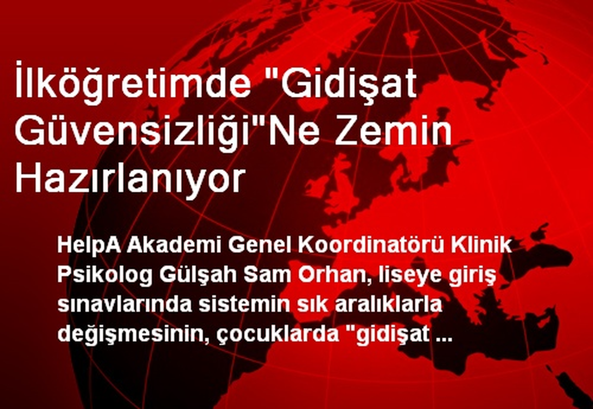 İlköğretimde "Gidişat Güvensizliği"Ne Zemin Hazırlanıyor