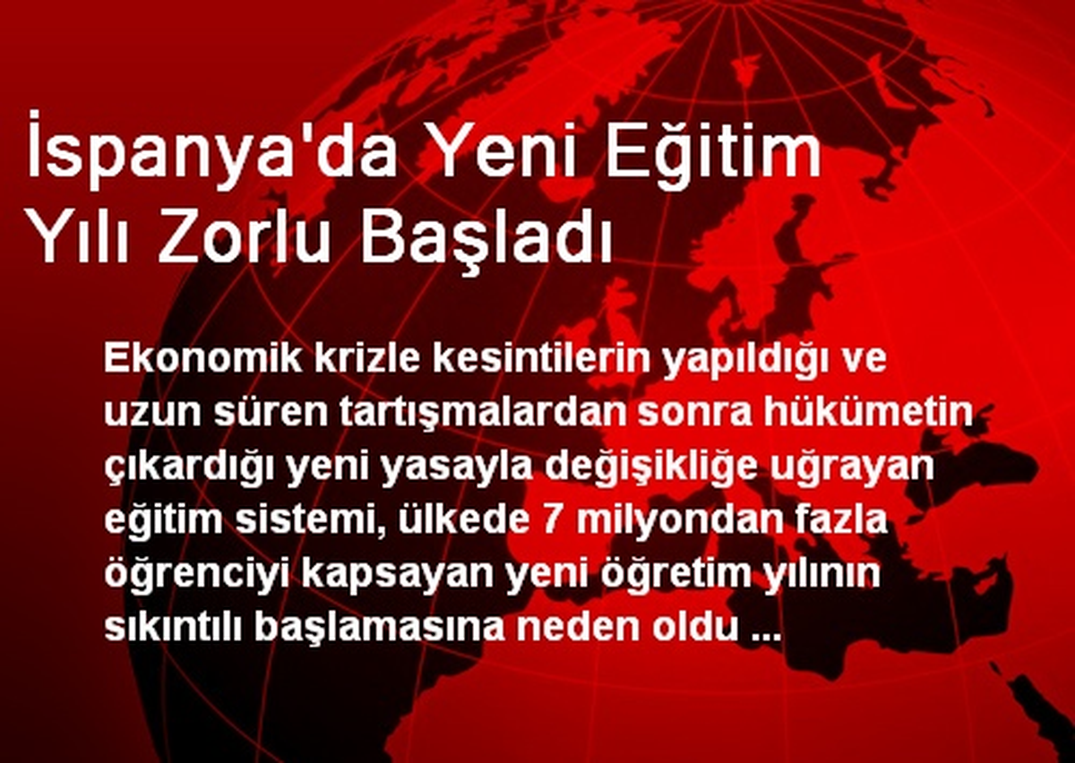 İspanya\'da Yeni Eğitim Yılı Zorlu Başladı
